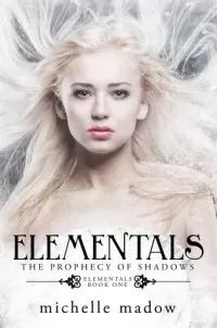The Prophecy of Shadows (Elementals #1)