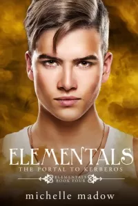 The Portal to Kerberos (Elementals #4)
