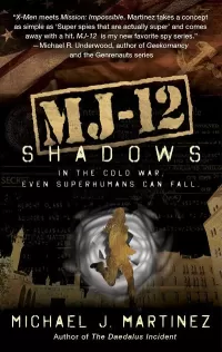 MJ-12: Shadows (MAJESTIC-12 #2)