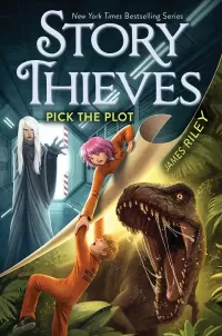 Pick the Plot (Story Thieves #4)