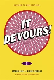 It Devours! (Welcome to Night Vale #2)