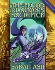The Flood Dragon's Sacrifice (The Tide Dragons #1)