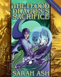 The Flood Dragon's Sacrifice (The Tide Dragons #1)