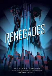 Renegades (Renegades #1)