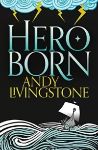Hero Born (Seeds of Destiny #1)
