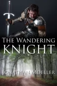 The Wandering Knight (World of the Demonsouled #2)
