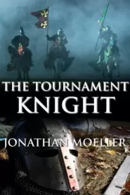 The Tournament Knight (World of the Demonsouled #3)