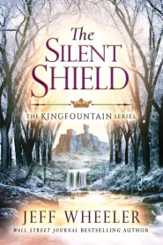 The Silent Shield (The Kingfountain Series #5)