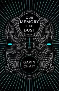 Our Memory Like Dust