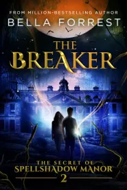 The Breaker (The Secret of Spellshadow Manor #2)