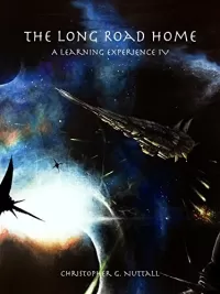 The Long Road Home (A Learning Experience #4)