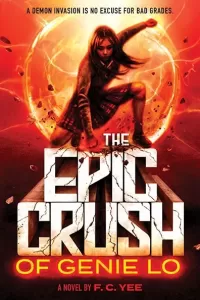 The Epic Crush of Genie Lo (Genie Lo #1)