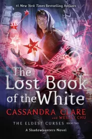 The Lost Book of the White (The Eldest Curses #2)