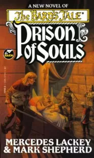 Prison of Souls (The Bard's Tale #4)