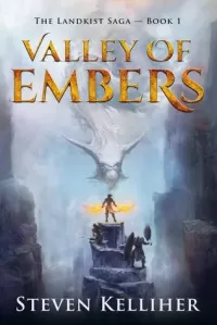 Valley of Embers (The Landkist Saga #1)