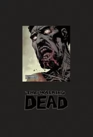 The Walking Dead Omnibus: Volume 7 (The Walking Dead Omnibus (graphic novel collections) #7)
