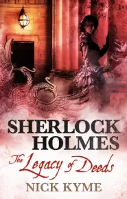 Sherlock Holmes - The Legacy of Deeds