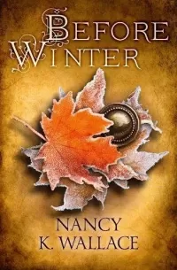 Before Winter (Wolves of Llisé #3)