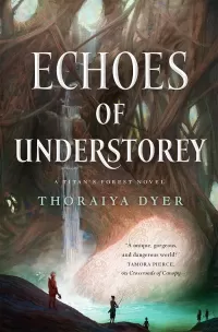 Echoes of Understorey (Titan's Forest Trilogy #2)