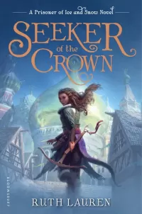 Seeker of the Crown (Prisoner of Ice and Snow #2)