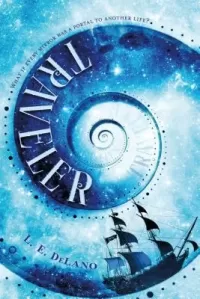 Traveler (Traveler #1)