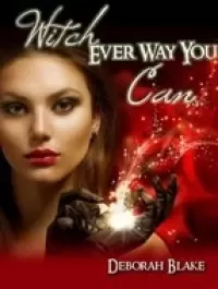 Witch Ever Way You Can (Star Stone #1)