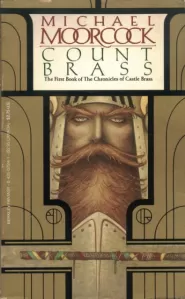 Count Brass (Hawkmoon: The Chronicles of Castle Brass #1)