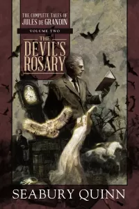 The Devil's Rosary (The Complete Tales of Jules de Grandin #2)