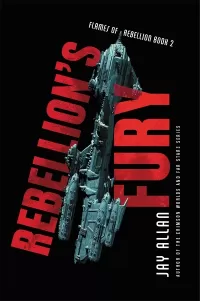 Rebellion's Fury (Flames of Rebellion #2)