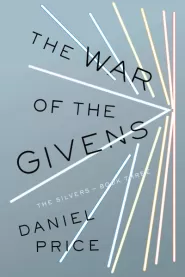 The War of the Givens (The Silvers #3)