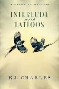 Interlude with Tattoos (A Charm of Magpies)