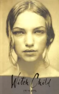 Witch Child (Witch Child #1)