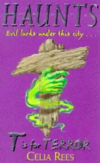 T is For Terror (H.A.U.N.T.S. #5)