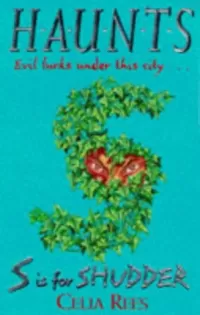 S is for Shudder (H.A.U.N.T.S. #6)