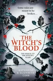 The Witch's Blood (The Witch's Kiss Trilogy #3)