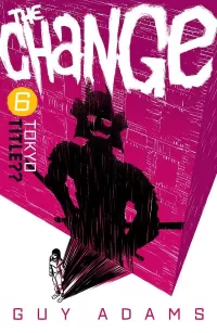 The Change 6: Tokyo: Noriko's Story (The Change #6)