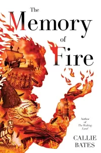 The Memory of Fire (The Waking Land Series #2)