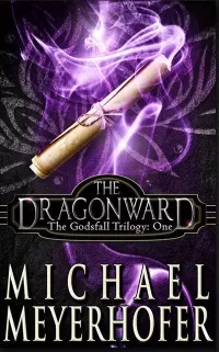 The Dragonward (The Godsfall Trilogy #1)