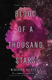 Blood of a Thousand Stars (Empress of a Thousand Skies #2)