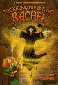 The Raven, the Elf, and Rachel (Rachel Griffin #2)