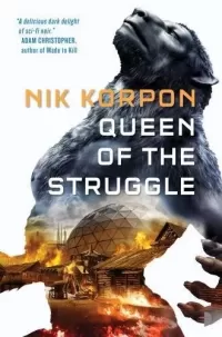 Queen of the Struggle (The Memory Thief #2)