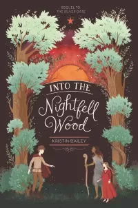 Into the Nightfell Wood (The Silver Gate #2)