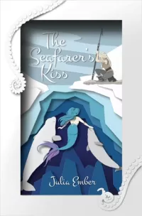 The Seafarer's Kiss (The Seafarer's Kiss #1)