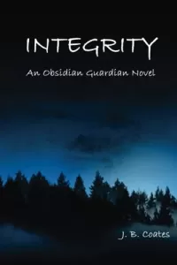 Integrity (Obsidian Guardians #1)