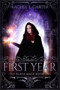 First Year (The Black Mage #1)
