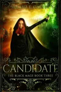 Candidate (The Black Mage #3)