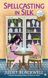 Spellcasting in Silk (Witchcraft Mysteries #7)