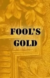 Fool's Gold (Witchcraft Mysteries)