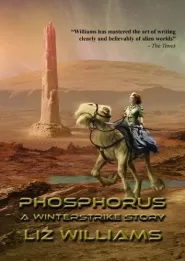Phosphorus: A Winterstrike Story