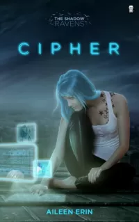 Cipher (The Shadow Ravens #1)